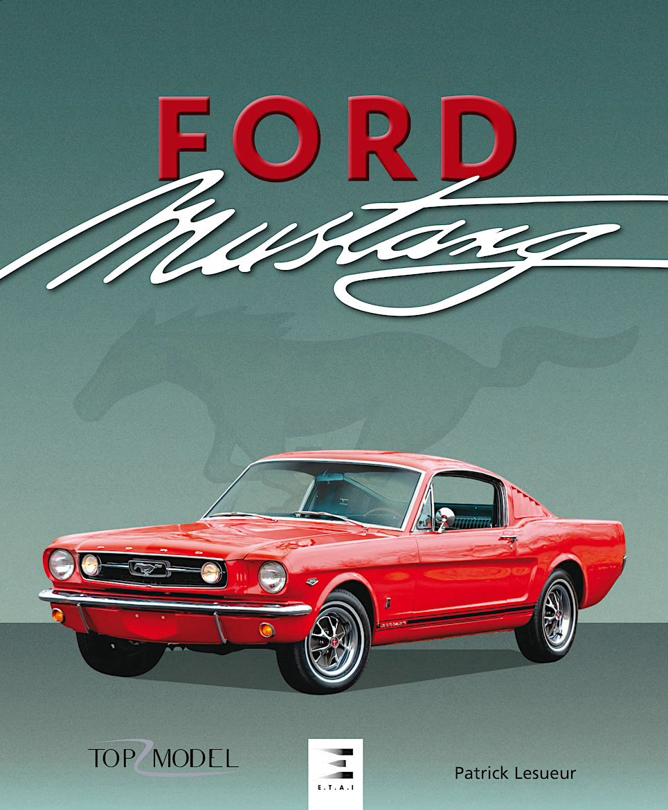 Tout sur la, les Ford Mustang ! Tout sur la, les Ford Mustang !